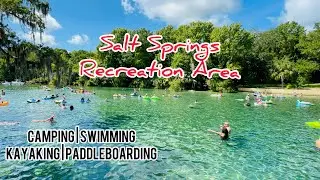 Salt Springs Recreation Area | Day 2 #camping #swimming #kayaking #paddleboarding #037