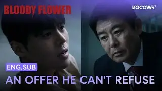 Ryeoun Makes An Offer Sung Dong Il Can't Refuse | Bloody Flower EP1 | KOCOWA+