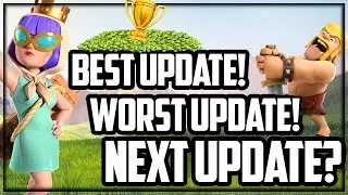 Clash of Clans UPDATE- Love, Hate, PREDICT!