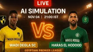Wadi Degla VS Haras El Hodood 🔥 AI Simulation Match | Egyptian Premier League | F&uacute;tbolStream360