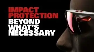 Oakley Impact Protection: Beyond What's Necessary
