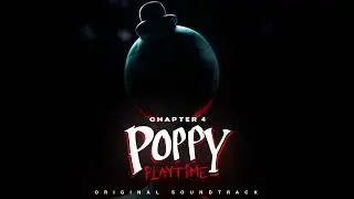 Poppy Playtime: Chapter 4 OST (Track 06) - Shoe's on the Other Foot