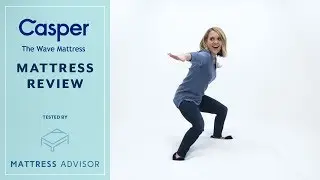 Casper Wave Mattress Review: Mattress Advisor (2018 Review)