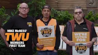 StarTrack delegates and members are supporting Mike McNess' TWU Members First Team.