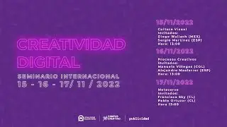 Seminario internacional en creatividad digital - Alejandro Masferrer + Manuela Villegas