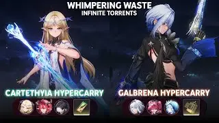 NEW Whimpering Wastes 2.7!! S0 Galbrena Hypercarry & S0 Cartethyia Hypercarry | Wuthering Waves