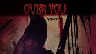 TweakOut-Over You (Official Audio)