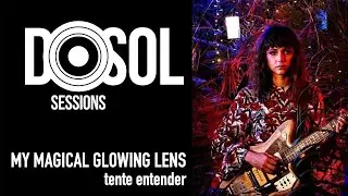 My Magical Glowing Lens - Tente Entender (ao vivo no DosolTV Sessions)