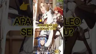 Misteri Seberapa Kuat Leo