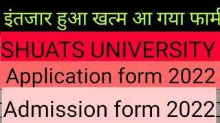 SHUATS AGRICULTURE UNIVERSITY  ALLAHABAD! APPLICATION FORM 2022! Admission form 2022 #shuats #form