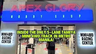 Inside the ONLY 5-Lane Tamiya Mini 4WD Track in Metro Manila! | Apex Glory Hobby Shop Tour