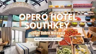 Opero Hotel Southkey Johor Bahru Malaysia + Breakfast Buffet