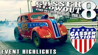 Gasser Blowout 8, Atmore, AL Gasser Nation Event Highlights