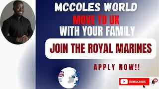 How to Join the Royal Navy/Marines as a Foreigner | Step by Step Guide