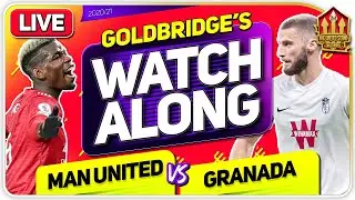 MANCHESTER UNITED vs GRANADA With Mark GOLDBRIDGE LIVE