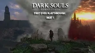 Dark Souls 1 First Playthrough by an Elden Ring Pro (Part 1)