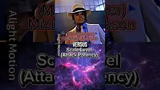 Michael Jackson vs Scale level 🔥😮&zwj;💨 #shorts #youtubeshorts #powerscaling #michaeljackson