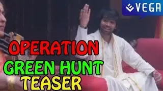 Operation Green Hunt Movie : Teaser : Latest Telugu Movie 2015