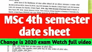 MSc 4th semester date sheet || Changes in 2020 exam || MSc final year date sheet