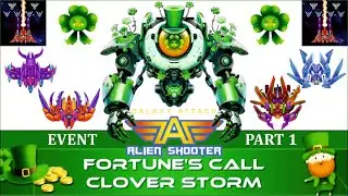 Galaxy Attack: Alien Shooting - Fortune's Call Cloverstorm Event [Part 1 Gameplay] By Apache Gamers