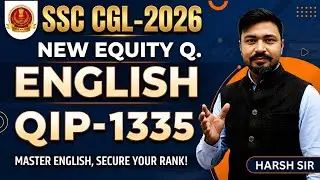 SSC TEST SERIES 2025 I QIP 1335 I ENGLISH BY HARSH ANAND