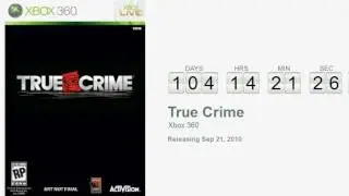 True Crime Xbox 360 Countdown