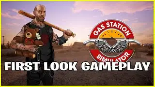 Gas Station Simulator Gameplay First Look