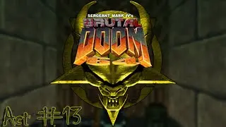 Brutal Doom 64 - Map11 - Terror Core - 100% Secrets
