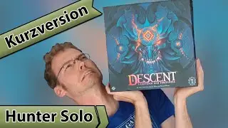 Descent - Review - Brettspiel - Hunter Solo Kurzversion