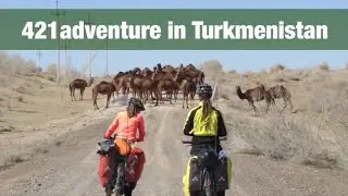 Bike touring Turkmenistan - a cycling challenge