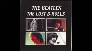 THE BEATLES The LOST B ROLLS (RARITY) Bootleg