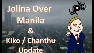 Jolina / Conson moves over Manila, Philippines and Super Typhoon Chanthu / Kiko Update