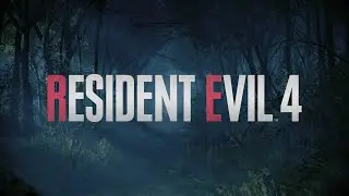 RE4: REMAKE (Chapter 1)