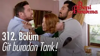 Tarık ve Kerem, Özge için kavga ediyor! -  Beni Bırakma