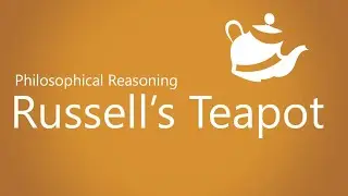 Russell's Teapot (explained in 3 minutes)