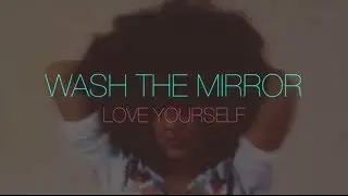 Elijah Bland - Wash The Mirror #LoveYourself (Official Lyric Video)