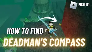 SECRET COMPASS FOUND! - How to get Dead Man&rsquo;s Compass for Black Pearl quest in Fish It Roblox