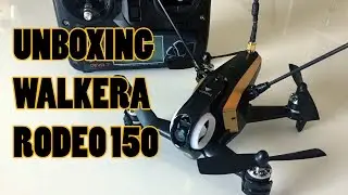 Unboxing Walkera Rodeo 150 FPV Black