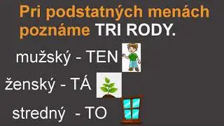 Podstaté mená 2 RODY a ČÍSLO
