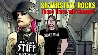 SILVERSTEEL - Times Will Change