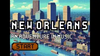 New Orleans: An Adventure In Music