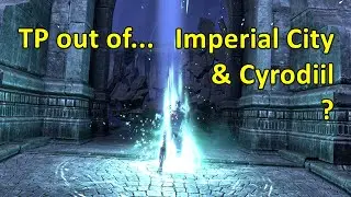 ESO Tips&Tricks - How to TP out of IC & Cyrodiil