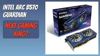 REVIEW (2026): Intel Arc B570 Guardian. Features