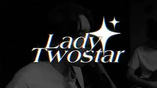 Lady Twostar
