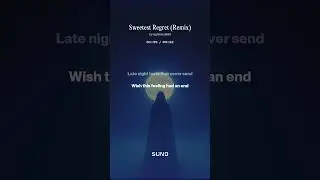 Sweetest Regret Remix