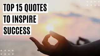 Top 15 Quotes to Inspire Success in Life || Motivational Videos || NCS