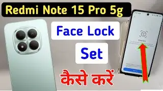 Redmi Note 15 Pro 5g me face lock kaise lagaye | Redmi Note 15 Pro 5g face lock setting/face lock