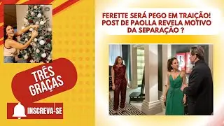 GERLUCE SERÁ A NOVA FERETTE! ZENILDA DESMASCARA TRAIÇÃO DE ARMINDA E FERETTE! #trêsgraças #novela 