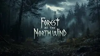 Epic Dark Fantasy : Forest of the North Wind - Hyperrealistic Northern Winds Adventure