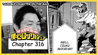Well?.... - My Hero Academia Manga Ch 316 Reaction!